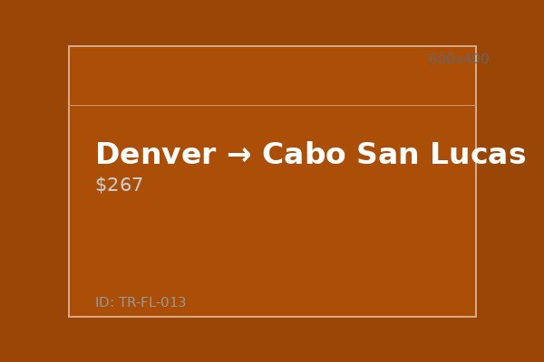 Denver → Cabo San Lucas