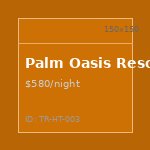 Palm Oasis Resort — Dubai